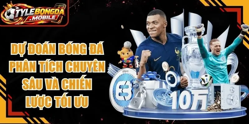 Dự Đoán Bóng Đá