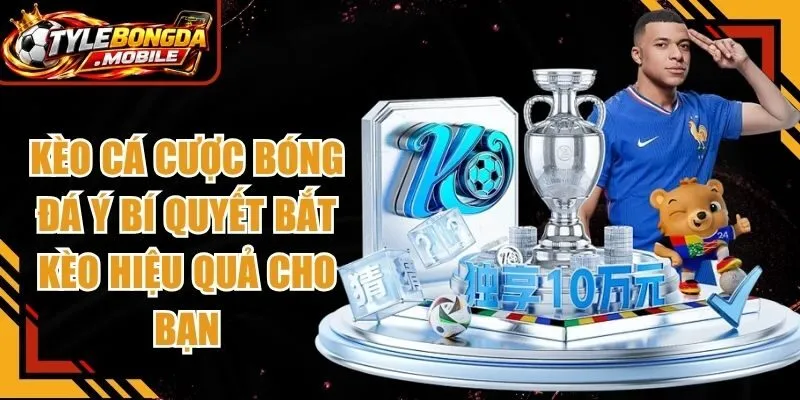 Kèo Cá Cược Bóng Đá Ý