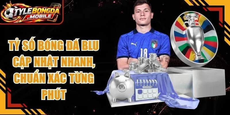 Tỷ Số Bóng Đá Blu