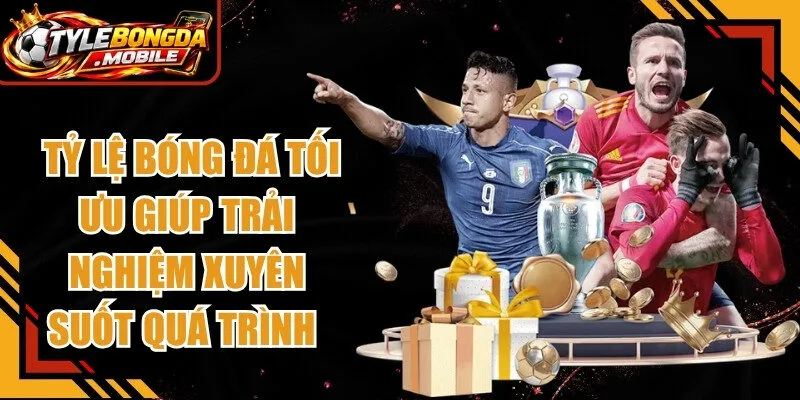 Tỷ lệ bóng đá luôn tối ưu giúp bạn trải nghiệm xuyên suốt quá trình sử dụng